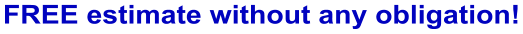 FREE estimate without any obligation!